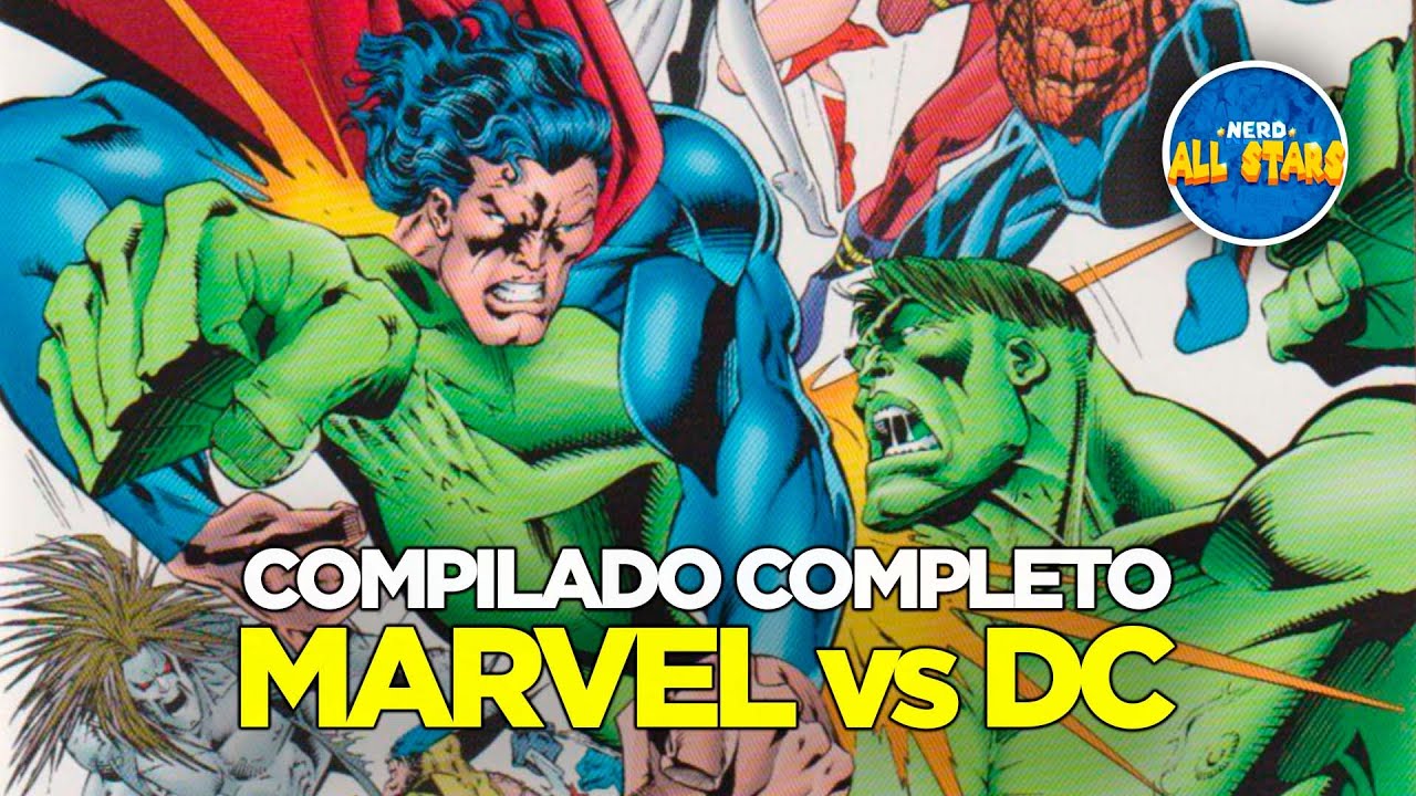 MARVEL vs DC / DC vs MARVEL | Compilado História Completa