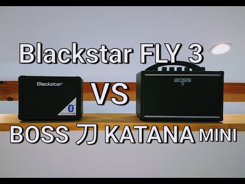 Blackstar FLY 3 VS BOSS 刀 KATANA MINI : Sound Test！