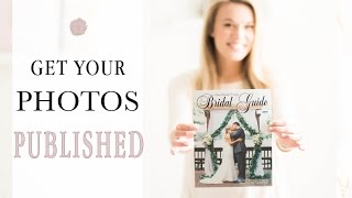 How to Get Your Photos Published as a Wedding Photographer