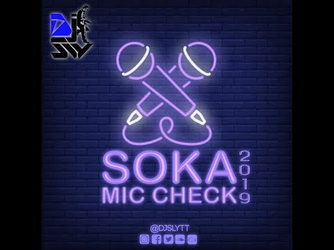 SOCA 2019 | SOCA MIX 2019 | DJ Sly TT   Soka Mic Check 2019