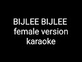 bijlee bijlee hardy sandhu karaoke with lyrics female version