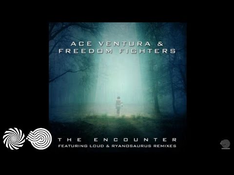 Ace Ventura & Freedom Fighters - The Encounter (Ryanosaurus Remix)