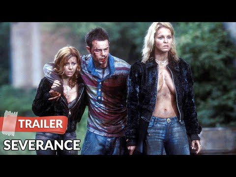 Severance (2006) Trailer | Danny Dyer | Laura Harris
