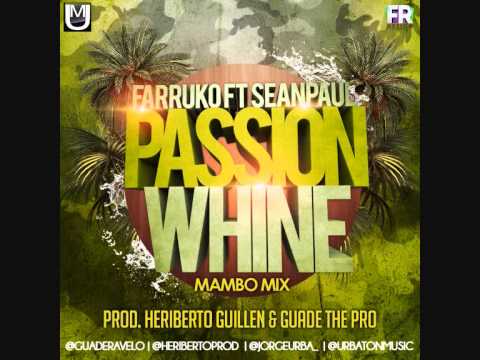 Farruko Feat. Sean Paul - Passion Whine (Mambo Mix)