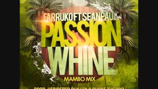 Farruko Feat. Sean Paul - Passion Whine (Mambo Mix)