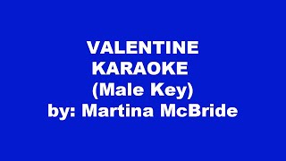 Martina McBride Valentine Karaoke (Male Key)
