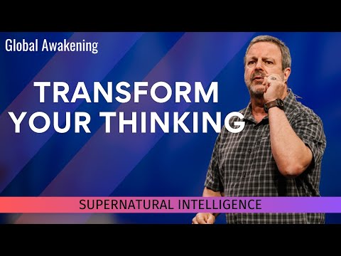 Change Your Thoughts, Change Your life | Kris Vallotton | Supernatural Intelligence