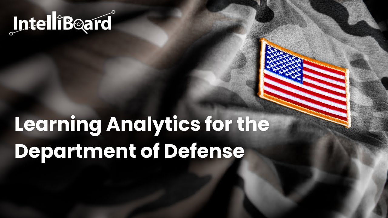 IntelliBoard Learning Analytics for the Department of Defense
