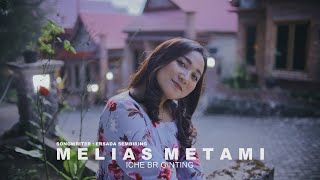 Download lagu ICHE br GINTING - MELIAS METAMI - LAGU KARO TERBARU 2022 mp3