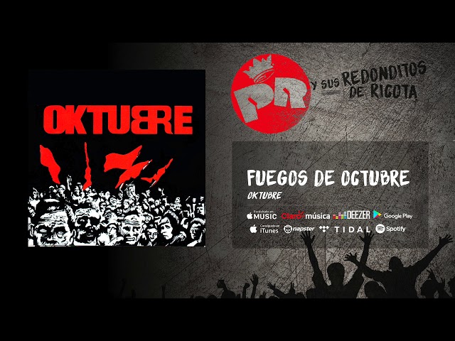 Patricio Rey y sus Redonditos de Ricota - Fuegos de Octubre (Audio Oficial) Patricio Rey y sus Redonditos de Ricota - Fuegos de Octubre (Audio Oficial)
