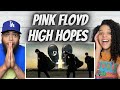 INCREDIBLE!| Pink Floyd -  High Hopes | FIRST TIME HEARING REACTION