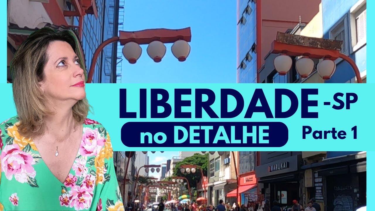 LIBERDADE - SP | MOSTRAMOS O QUE TEM DE MELHOR!