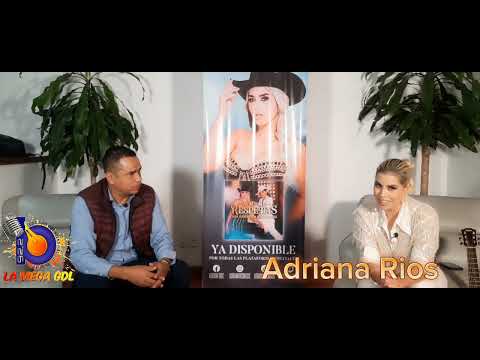 ADRIANA RIOS- GRABA JUNTÓ A ANA BÁRBARA UN GRAN TEMA QUE NO TE PUEDES PERDER