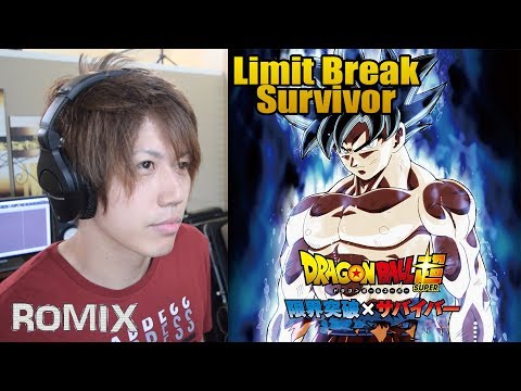 Limit Break x Survivor Dragon Ball Super OP (ROMIX Cover)