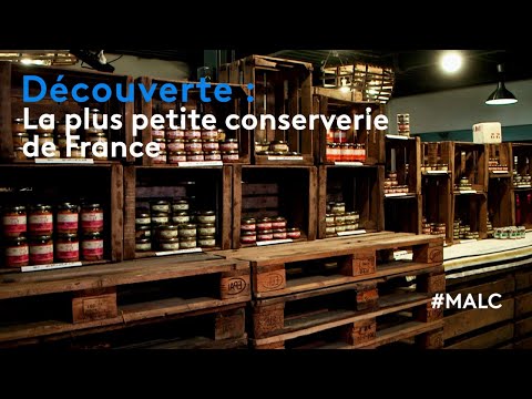 Découverte: la plus petite conservarie de France