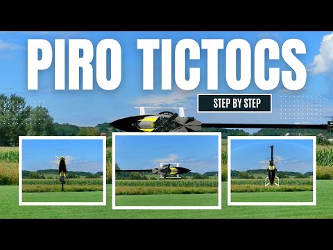Piro Tictocs - Step by Step! Guide to flying RC Helicopters