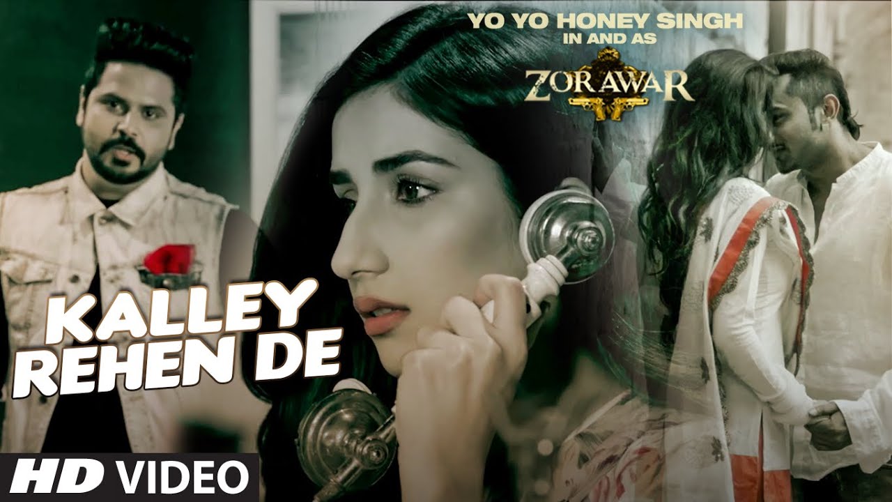 Kalley Rehen De (Full HD Video Song Download)  Zorawar 