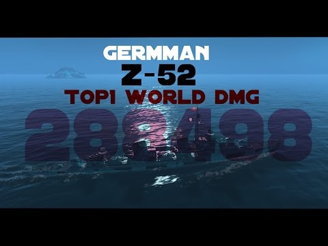 Z-52 TOP DMG all server  || World of Warships