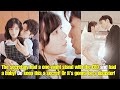 【ENG SUB】The secretary had a one-night stand with the CEO and had a baby! Do keep this a secret!