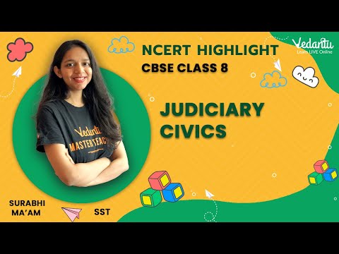 Judiciary - Civics | CBSE Class 8 | NCERT Solutions + PDF | Surabhi Ma'am | Vedantu Young Wonders