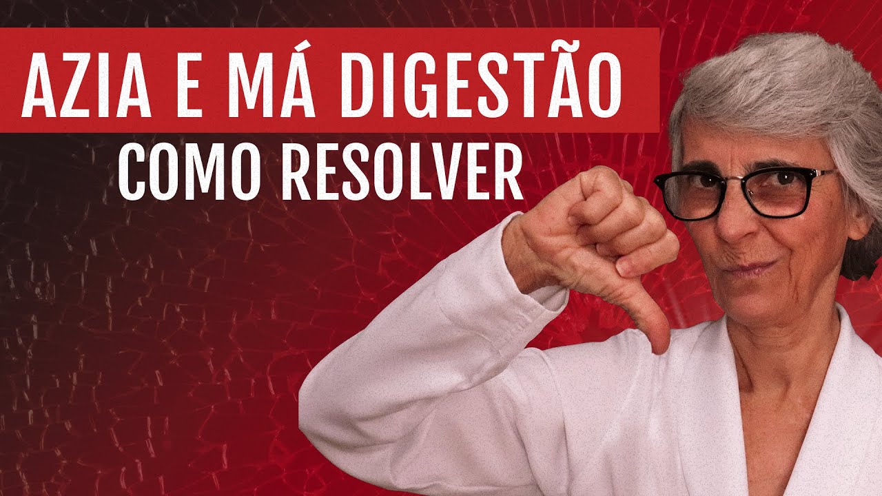Azia e má digestão: como resolver