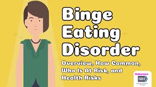 Binge Eating Disorder - Overview, How Common, Who Is At Risk, and Health Risks