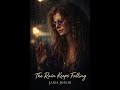 The Rain Keeps Falling (Blues/Rock) – Janis Joplin Tribute