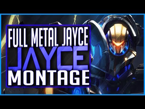 Jayce "Full Metal Jayce" Montage - Best JAYCE Plays | League of Legends