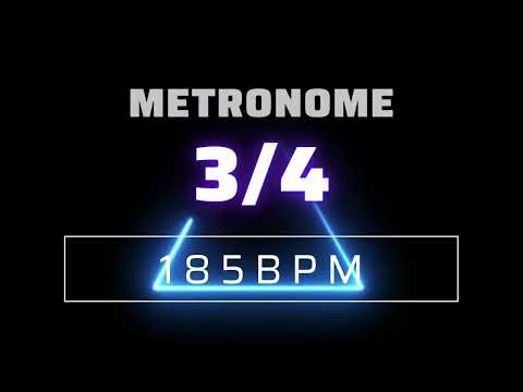 3/4 METRONOME 185 BPM △