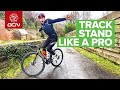 Master The Track Stand With These Simple Tips