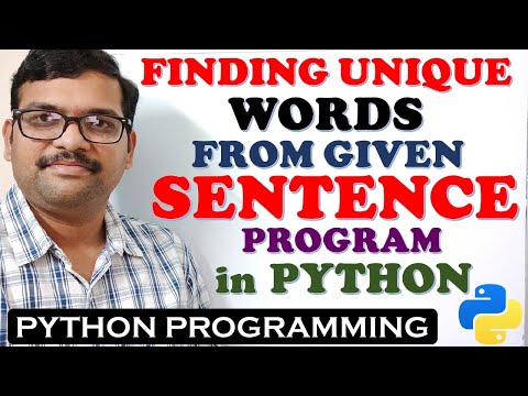 Finding Unique Words From Given Sentence Program In Python Finding Unique Words Python