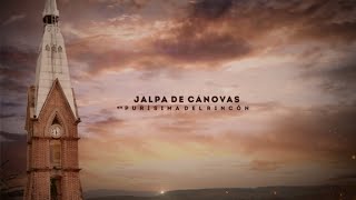 preview picture of video 'Jalpa de Cánovas, Guanajuato. Pueblo Mágico'