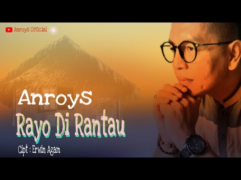 Anroys - Rayo Di Rantau (Official Music Video)