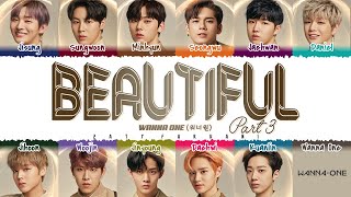 Download lagu Wanna One (워너원) – 'Beautiful Part.3' Lyrics [Color Coded_Han_Rom_Eng] mp3