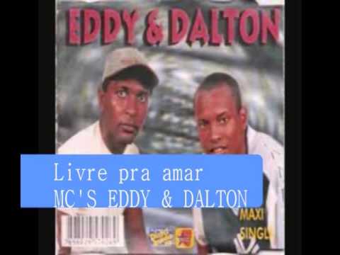 Livre pra amar - MC'S EDDY & DALTON
