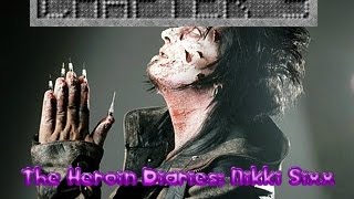 Chapter 3 Nikki Sixx's The Heroin Diaries