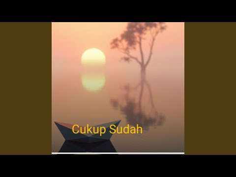 Cukup Sudah