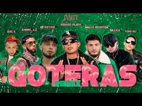 GOTERAS || JC Reyes, Omar Montes, Ñengo Flow x Anuel AA x MAKA x DEI V x CRIS MJ || JVMT REMIX