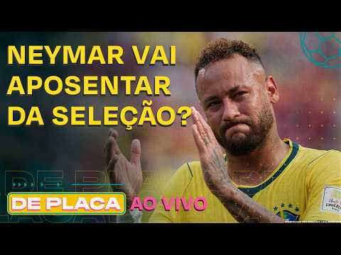 NEYMAR ANUNCIA ADEUS À SELEÇÃO? POLÊMICAS INTERNAS NO SANTOS, PUNIÇÃO DO STJD | De Placa 29/07/26