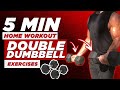 5 Minute Home Workout To Lose Weight: Double Dumbbell Exercises