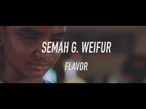 Semah G. Weifur - All We Need (feat. Flavour) [Official Video]