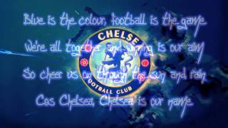 Chelsea FC Theme Song - Blue Is The Color Lyrics   HD