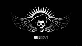 Volbeat - Our Loved Ones