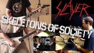 Slayer   Skeletons Of Society Guitar &amp; Drum Cover