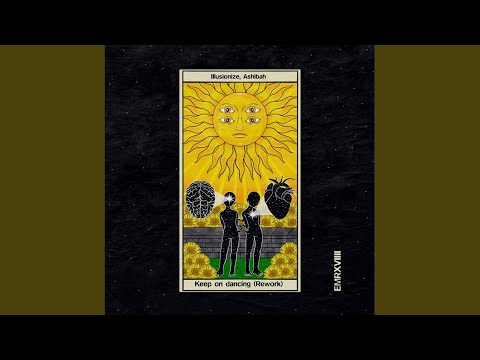 Keep On Dancing (Illusionize, Ashibah Rework)