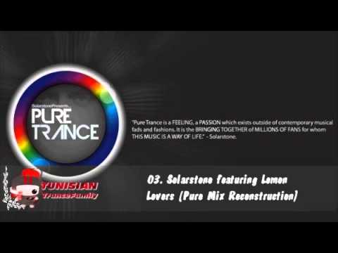 Solarstone featuring Lemon Lovers Pure Mix Reconstruction ( Pure Trance V2 )