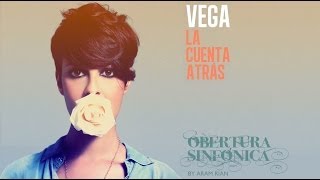 VEGA | LA CUENTA ATRÁS | Obertura Sinfónica | (by Aram Rián) | 2011