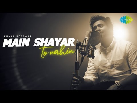 Main Shayar To Nahin | Reprise Cover Song | Kunal Bojewar | Bobby