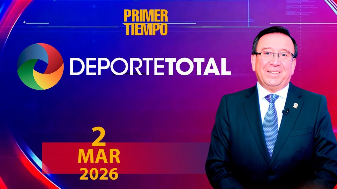 PRIMER TIEMPO DEPORTE TOTAL