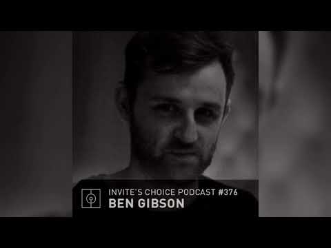 Invite's Choice Podcast 376 - Ben Gibson